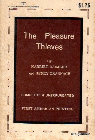 The Pleasure Thieves by Harriet Daimler and Henry Crannach - Ebook 