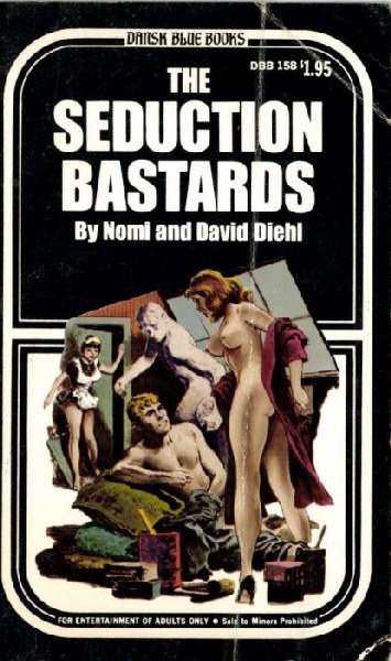 The Seduction Bastards by Nomi and David Diehl - Ebook 