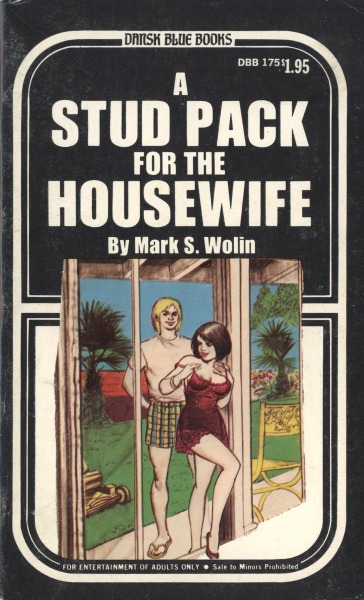 A Stud Pack For The Housewife by Mark S. Wolin - Ebook