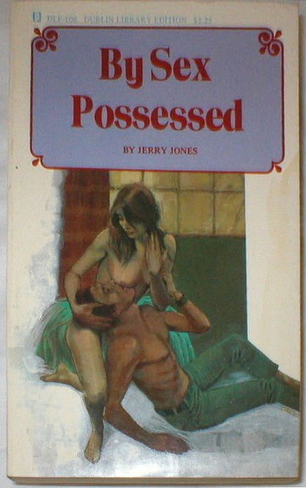 Sex Possessed by Jerry Jones - Ebook 