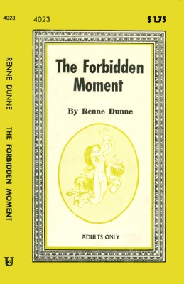 The Forbidden Moment by Renne Dunne - Ebook