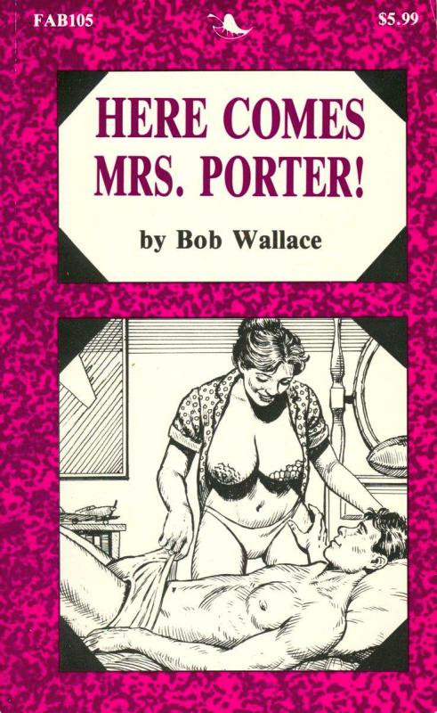 Here Comes Mrs. Porter! by Bob Wallace - Ebook
