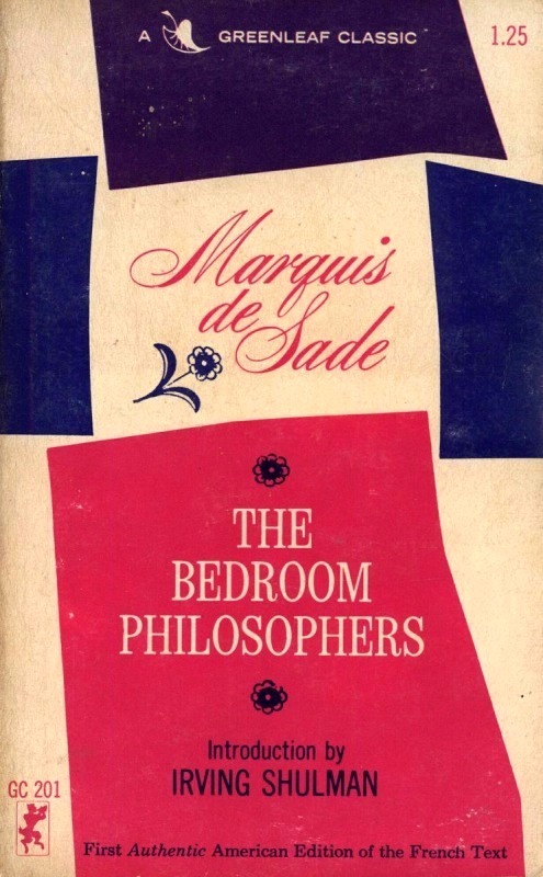 Marquis De Sade - The Bedroom Philosophers by Irving Shulman - Ebook 