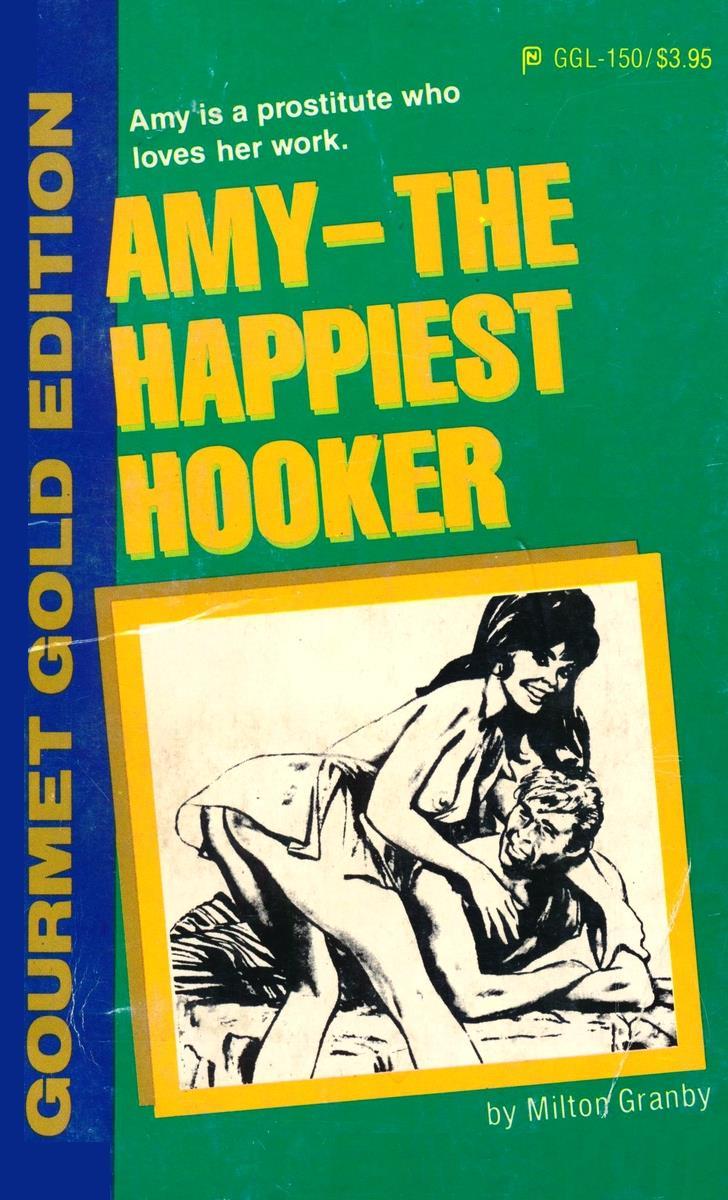 Amy - The Happiest Hooker by Milton Granby - Ebook