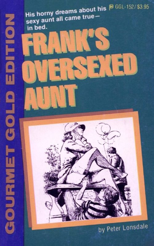 Frank's Oversexed Aunt by Peter Lonsdale - Ebook
