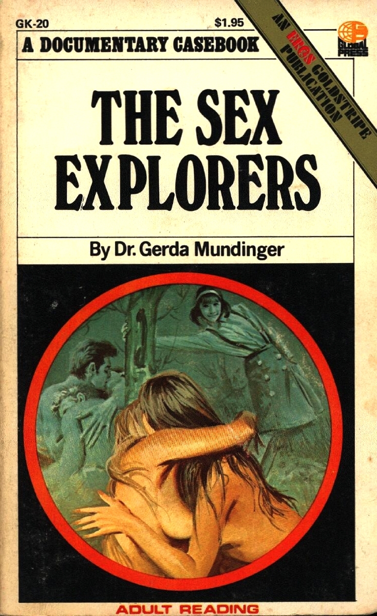 The Sex Explorers by Dr. Gerda Mundinger - Ebook