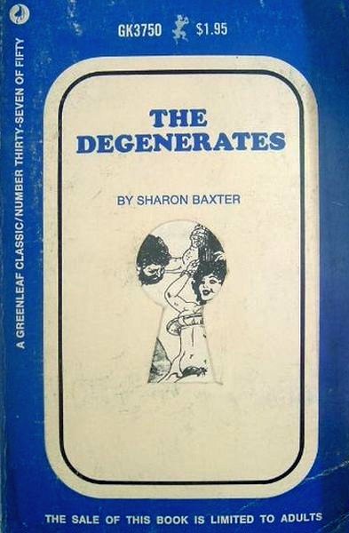The Degenerates by Sharon Baxter - Ebook 