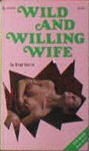 Wild And Willing Wife by Brad Harris - Ebook 