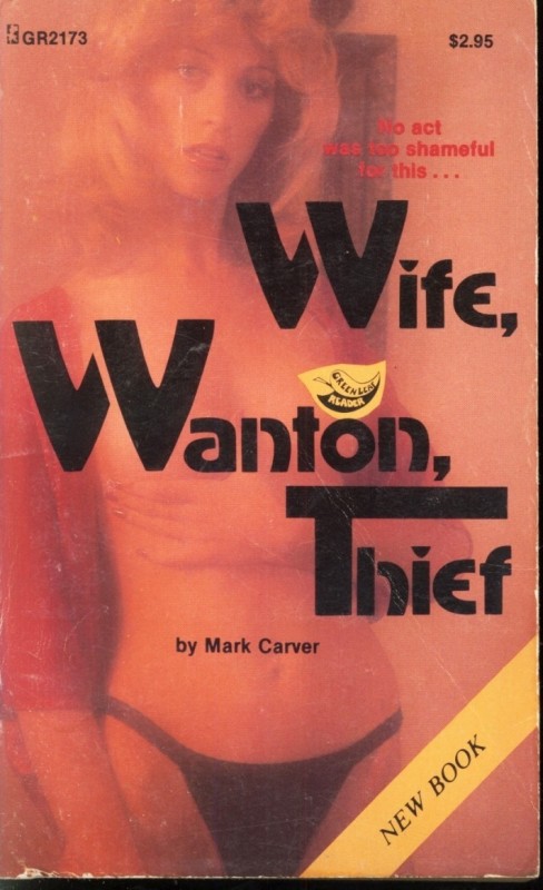 Wife, Wanton, Thief by Mark Carver - Ebook 