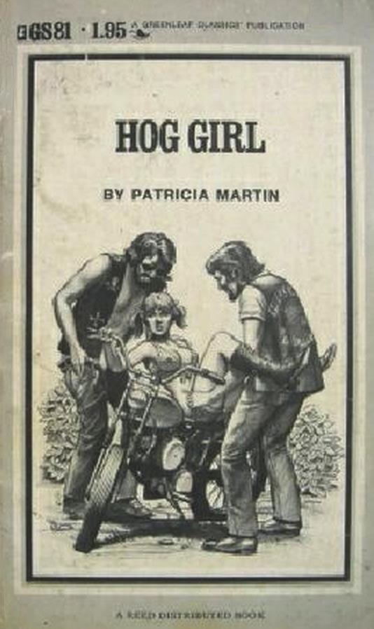 Hog Girl by Patricia Martin - Ebook