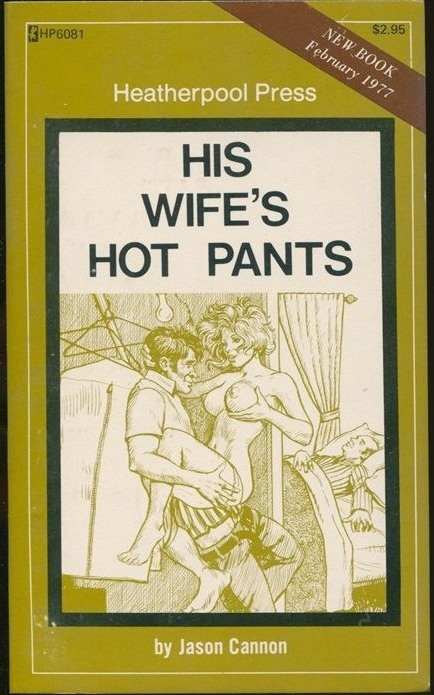 His Wifes Hot Pants by Jason Cannon - Ebook 
