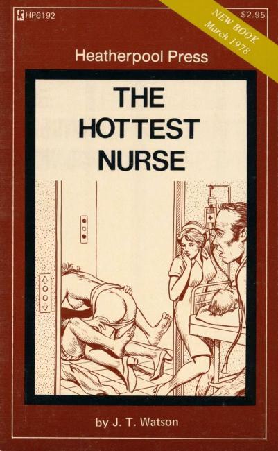 The Hottest Nurse by J.T. Watson - Ebook
