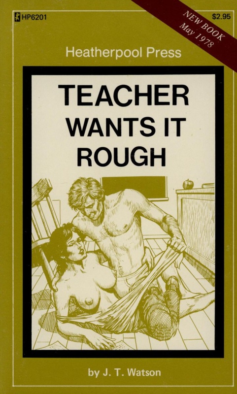 Teacher Wants It Rough by JT Watson - Ebook 
