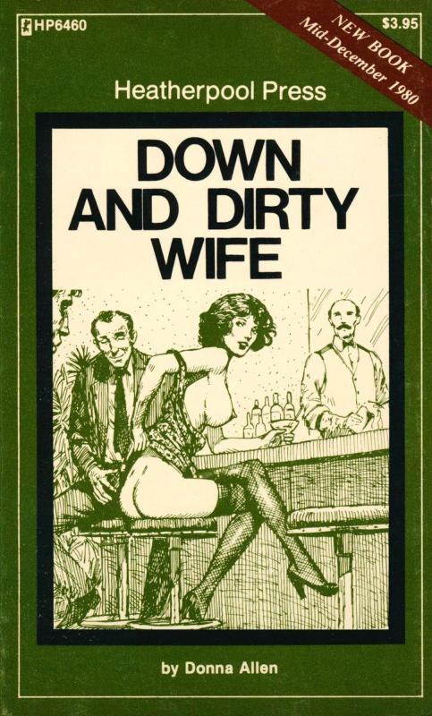 Down And Dirty Wife by Donna Allen - Ebook 