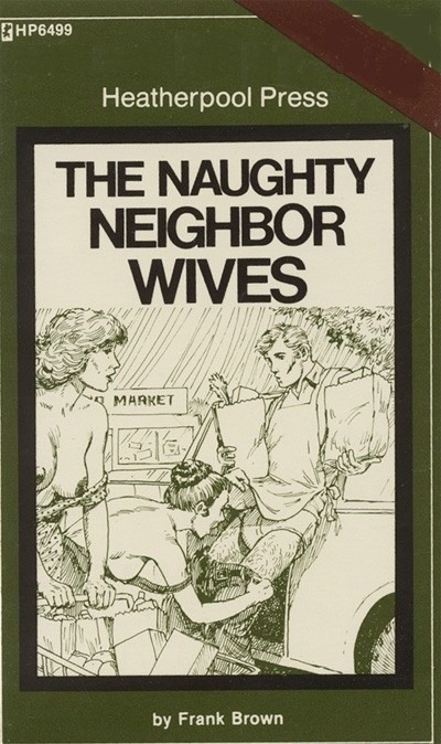 The Naughty Neighbor Wives by Frank Brown - Ebook 