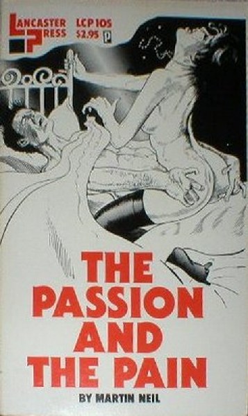 The Passion and the Pain by Martin Neil - Ebook