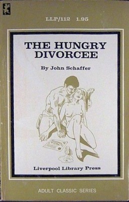 The Hungry Divorcee by John Schaffer - Ebook