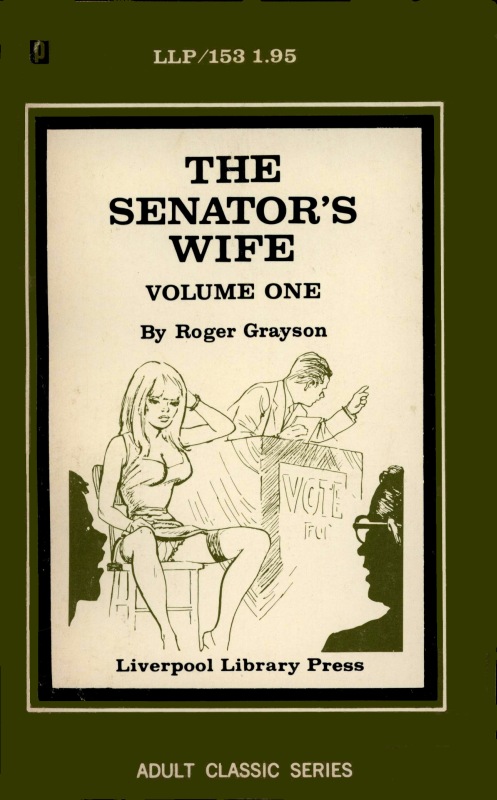 The Senator's Wife, Vol. 1 by Roger Grayson - Ebook