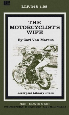 The Motorcyclist's Wife by Carl Van Marcus - Ebook