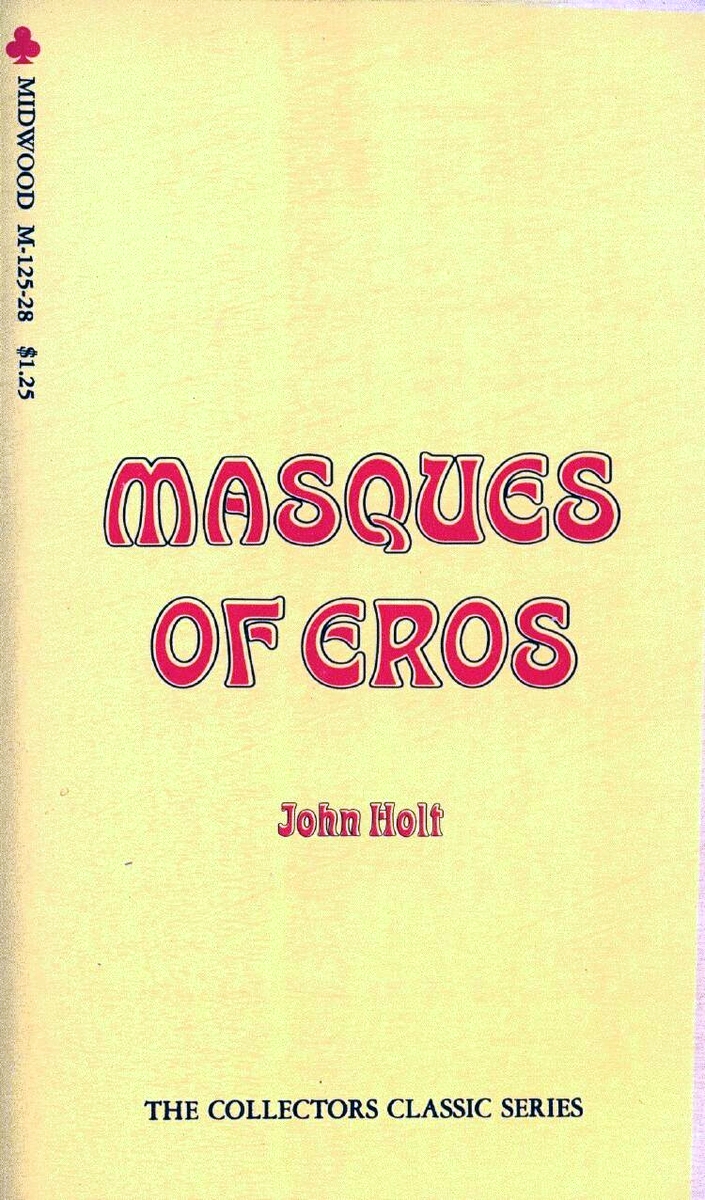Masques Of Eros by John Holt - Ebook