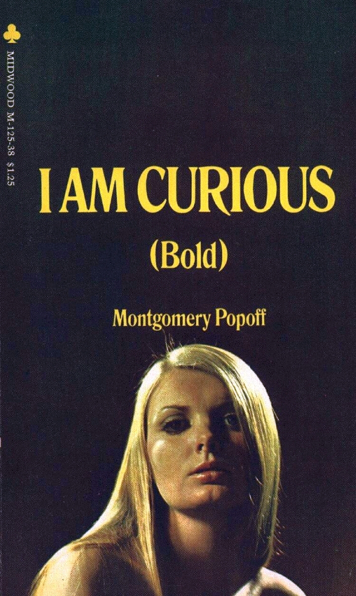 I Am Curious Bold by Montgomery Popoff - Ebook