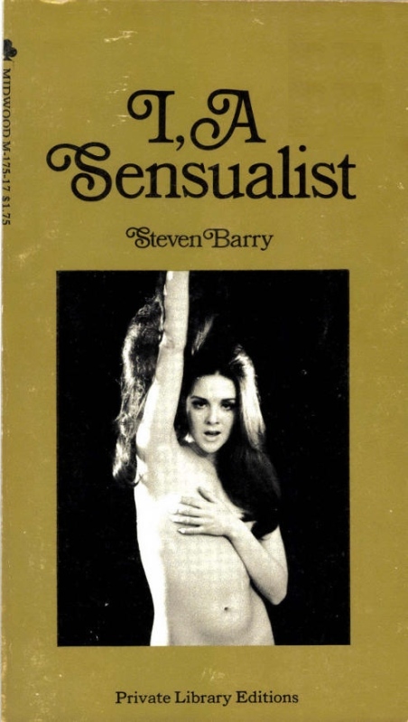 I, a Sensualist by Steven Barry - Ebook 