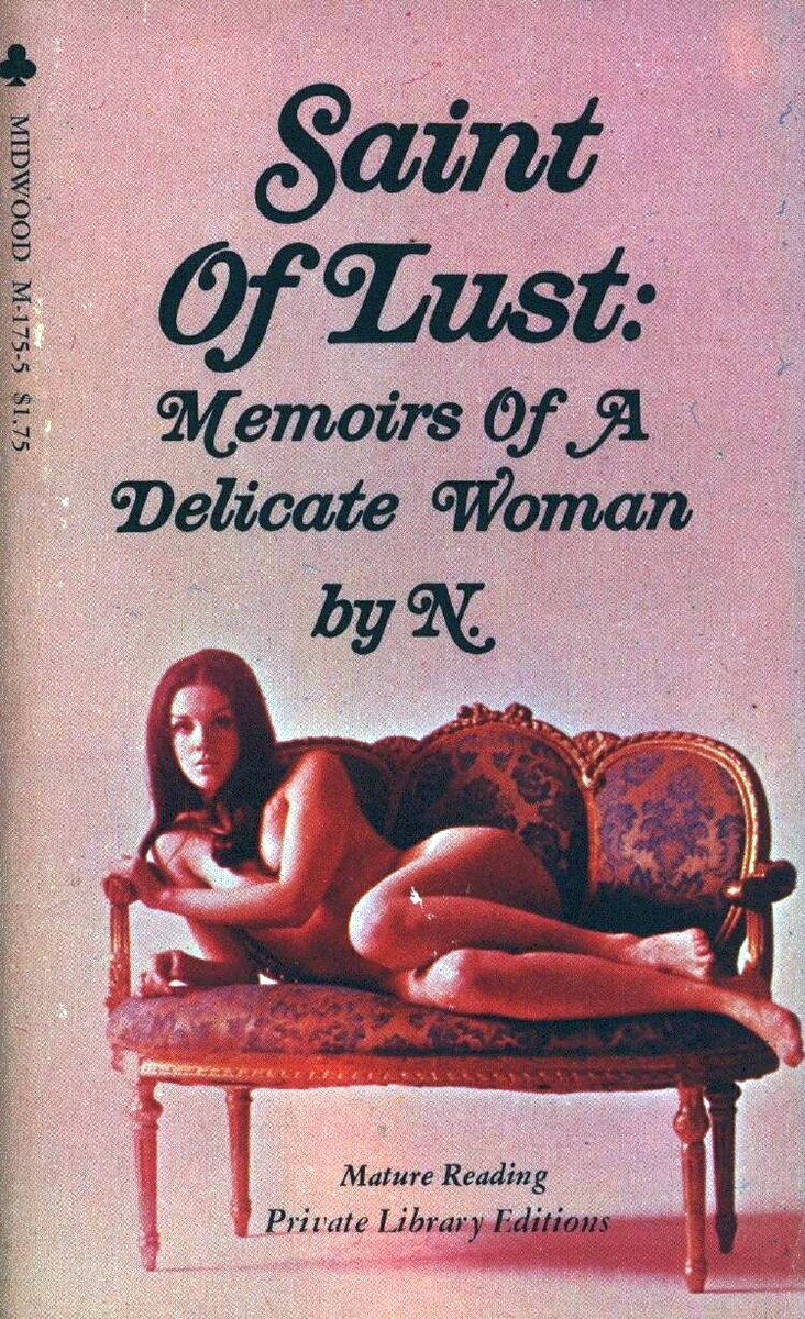 Saint Of Lust--Memoirs Of A Delicate Woman by N. - Ebook