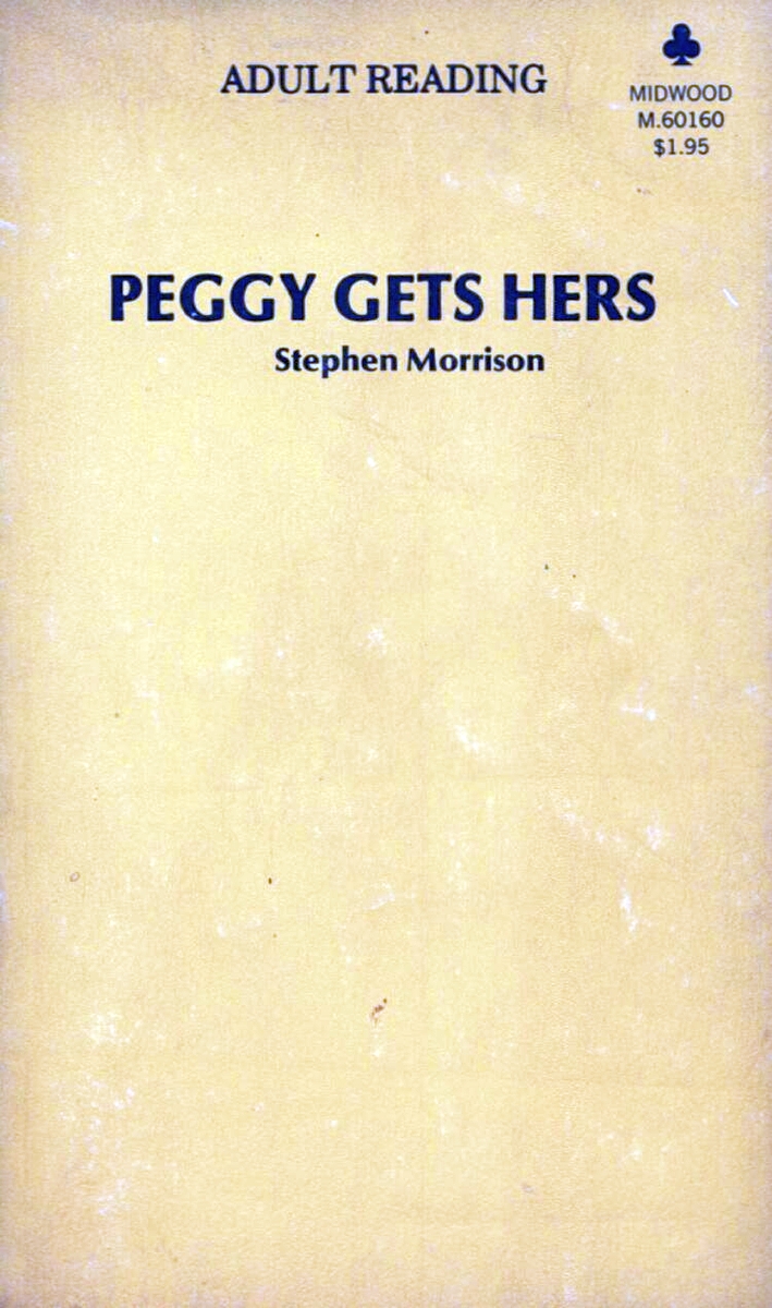 Peggy Gets Hers by Stephen Morrison - Ebook