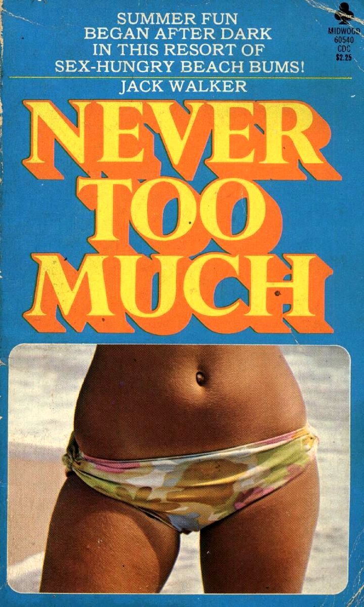 Never Too Much by Jack Walker - Ebook