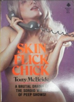 Skin Flick Chick by Tony McBride - Ebook 