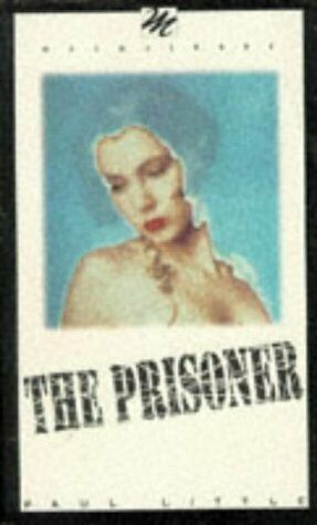 The Prisoner by Paul Little - Ebook