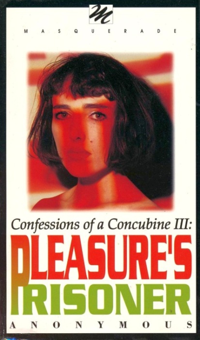 Confessions Of A Concubine III - Pleasure's Prisoner by Anonymous - Ebook