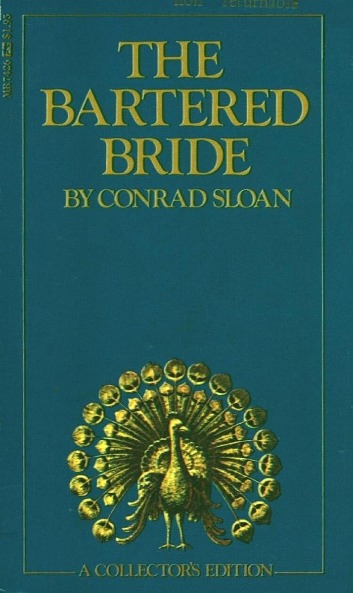 The Bartered Bride by Conrad Sloan - Ebook
