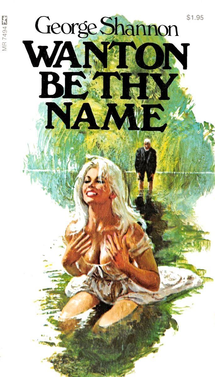 Wanton Be Thy Name by George Shannon - Ebook