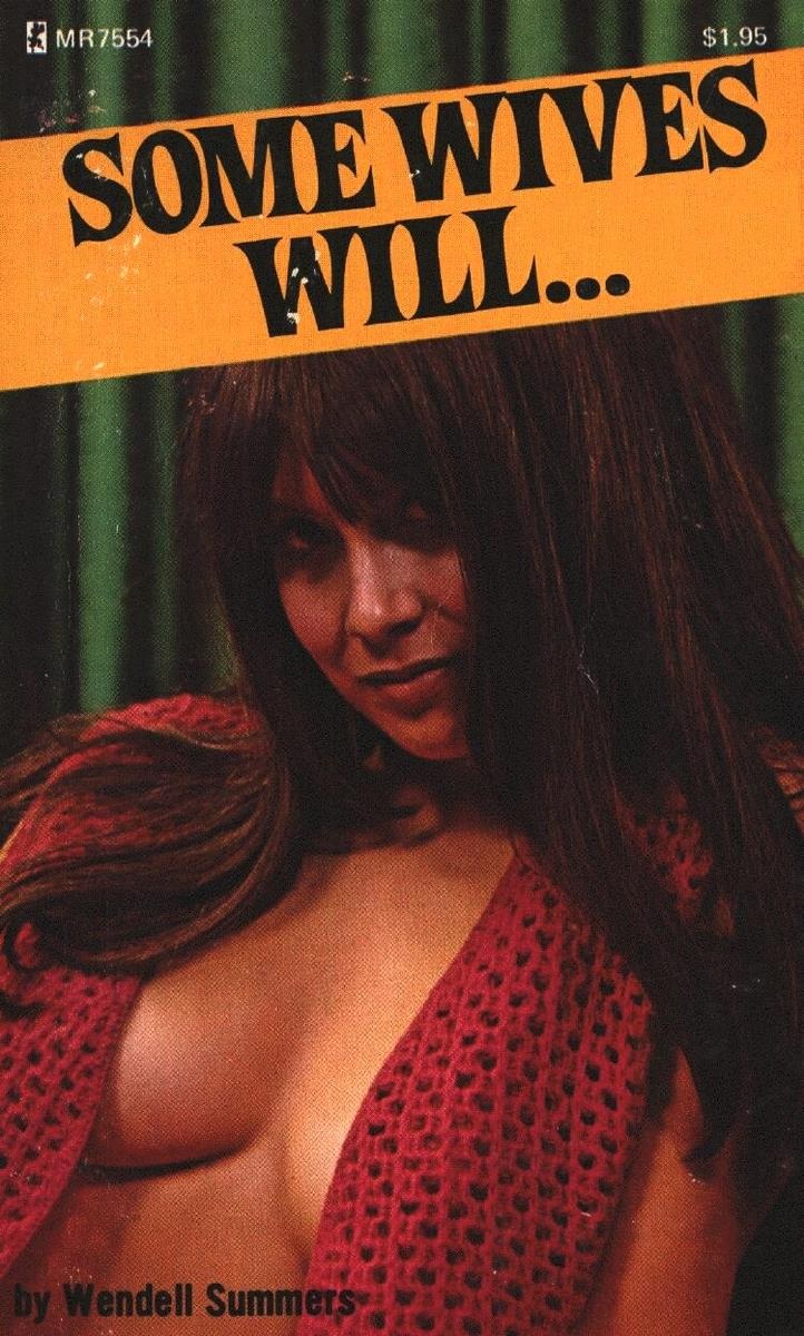 Some Wives Will... by Wendell Summers - Ebook