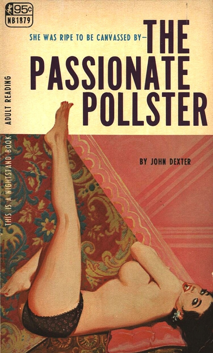 The Passionate Pollster by John Dexter - Ebook