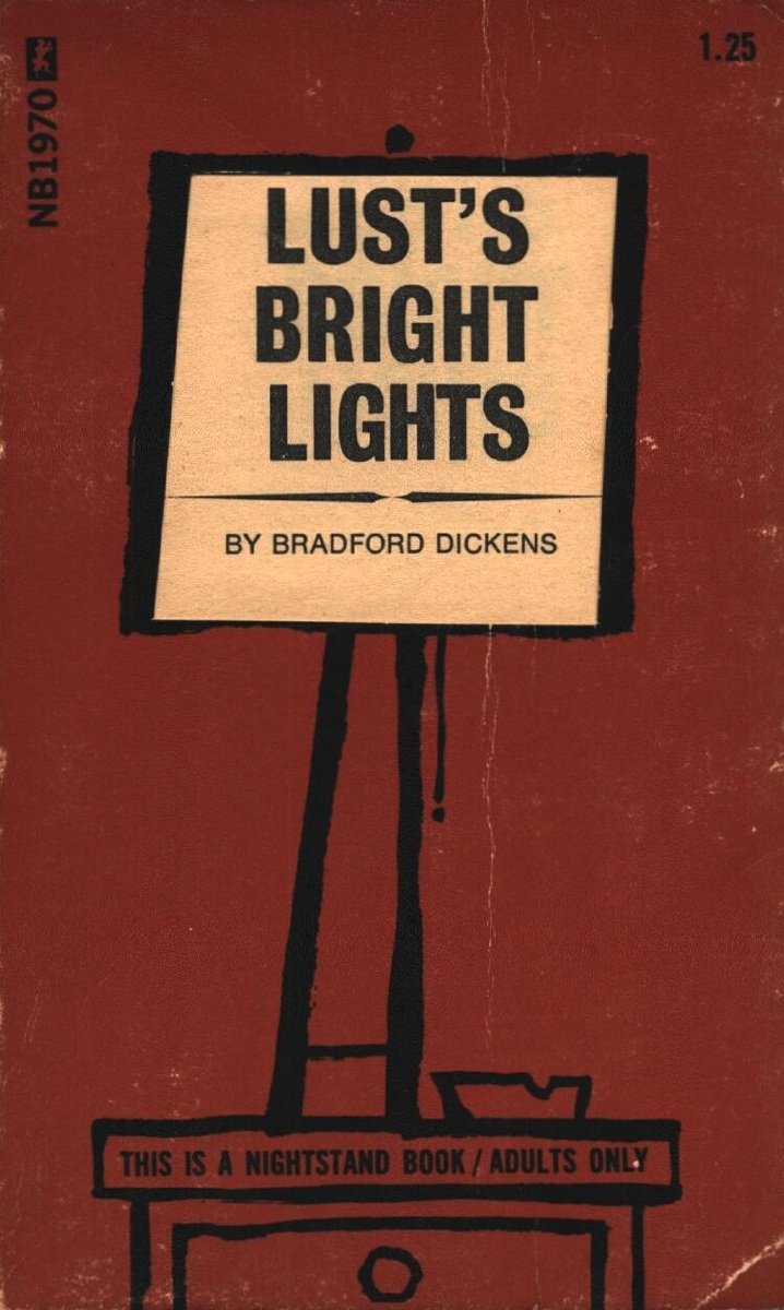 Lust's Bright Lights by Bradford Dickens - Ebook