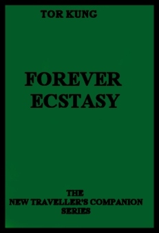 Forever Ecstasy by Tor Kung.txt - Ebook 