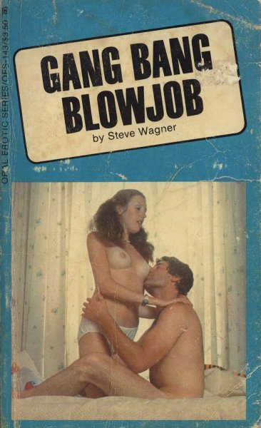 Gang Bang Blowjob by Steve Wagner - Ebook