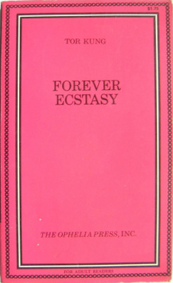 Forever Ecstasy by Tor Kung - Ebook 