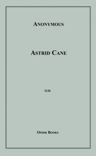 Astrid Cane by Anonymous - Ebook 