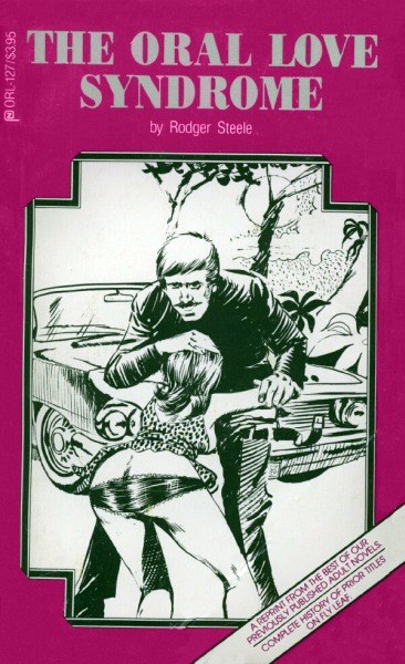 The Oral Love Syndrome by Rodger Steele - Ebook