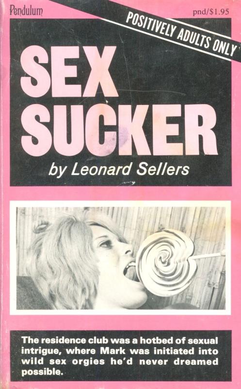Sex Sucker by Leonard Sellers - Ebook 