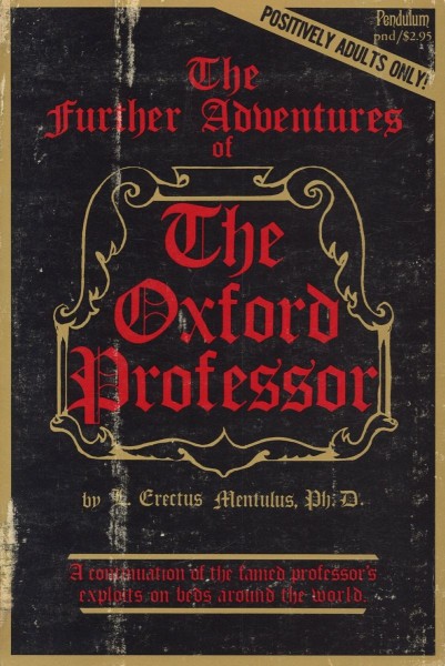 The Further Adventures Of The Oxford Professor by L. Erectus Mentulus - Ebook