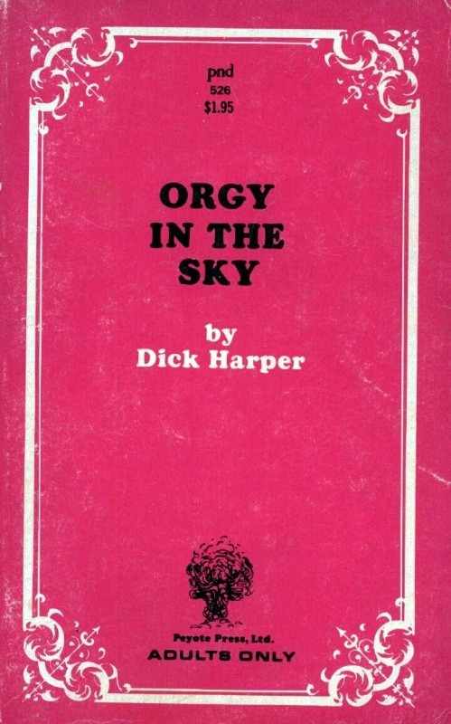 Orgy In The Sky by Dick Harper - Ebook 
