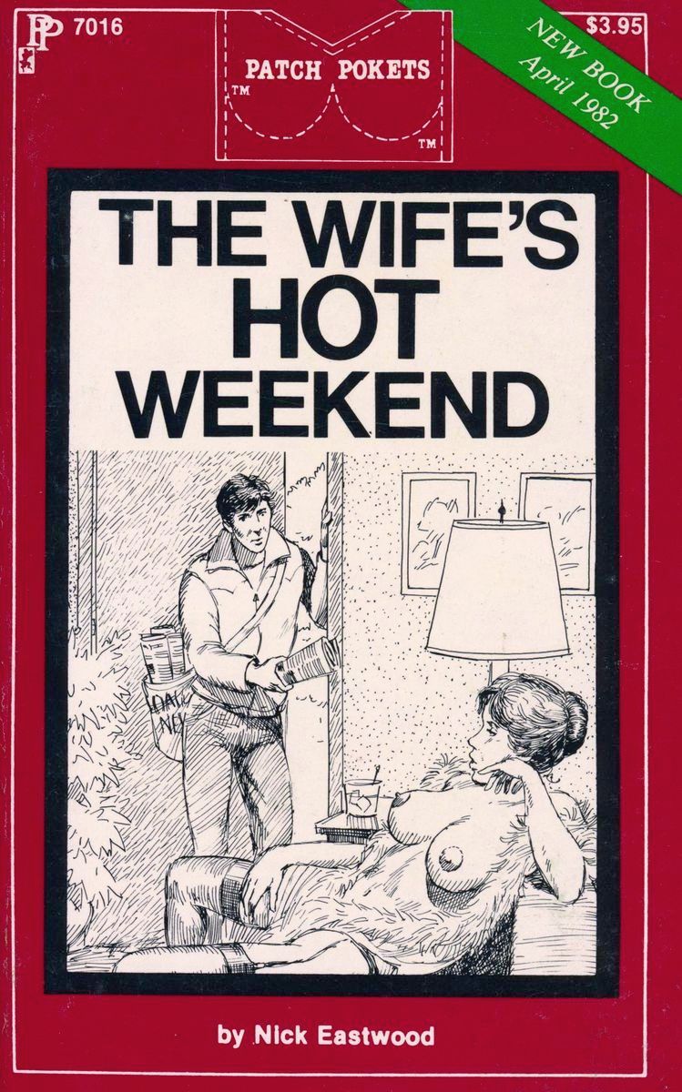 The Wife's Hot Weekend by Nick Eastwood - Ebook