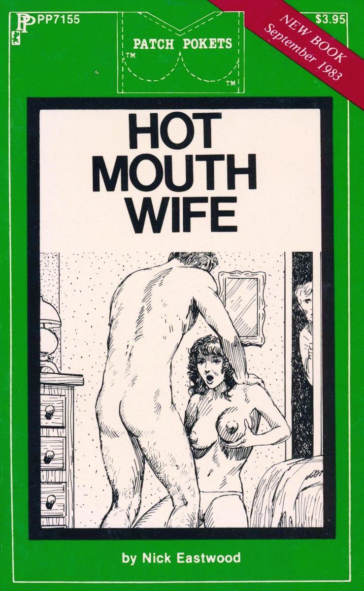 Hot Mouth Wife by Nick Eastwood - Ebook