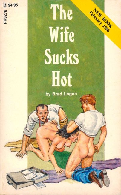 The Wife Sucks Hot by Brad Logan - Ebook 