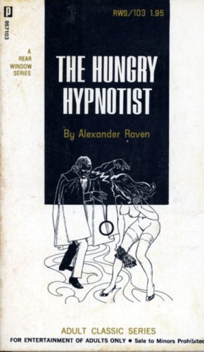 The Hungry Hypnotist by Alexander Raven - Ebook