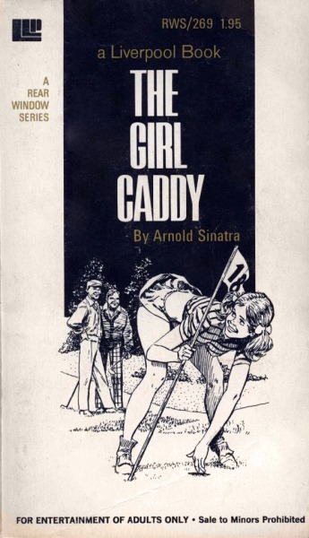 The Girl Caddy by Arnold Sinatra  - Ebook